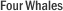 Four Whales